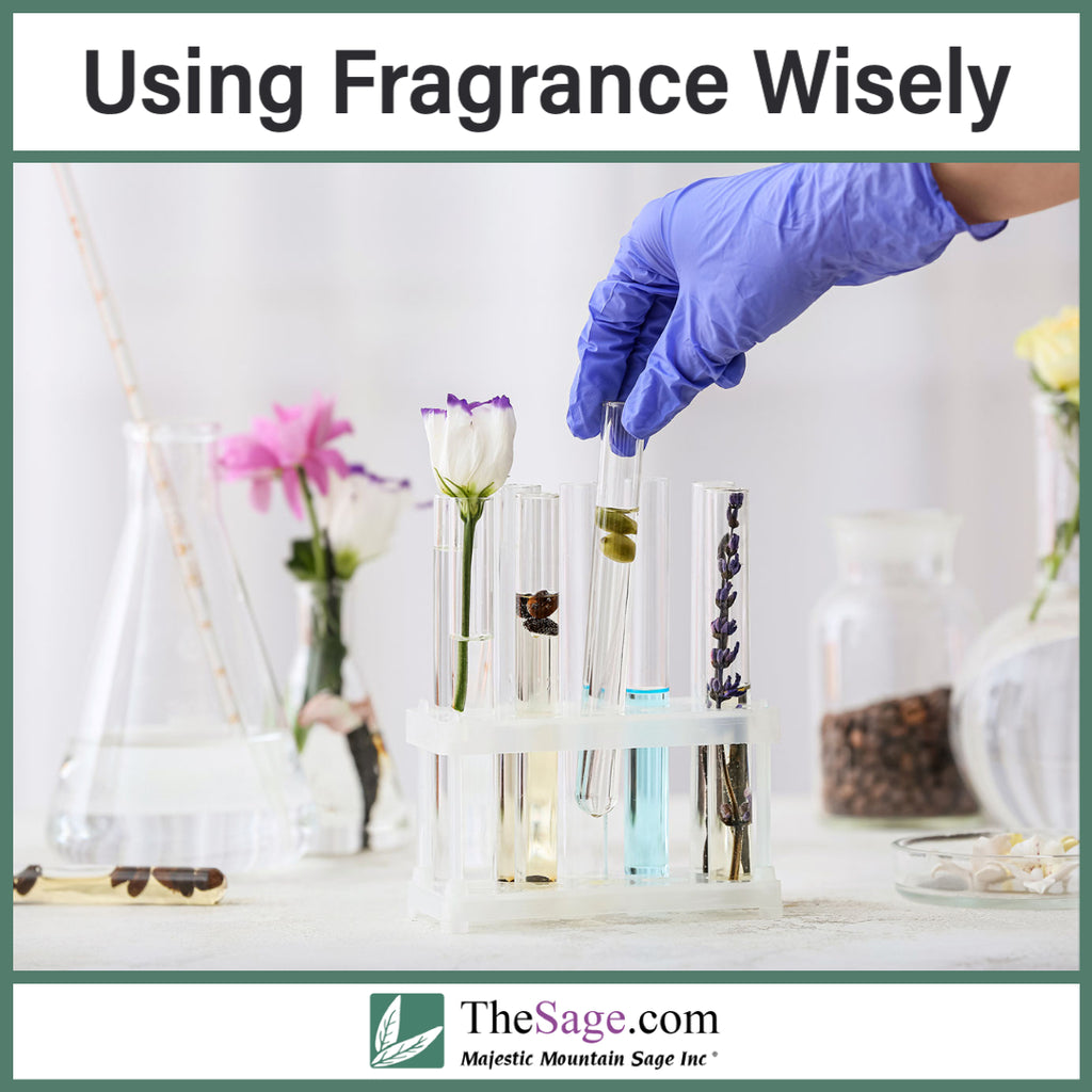 Using Fragrance Wisely