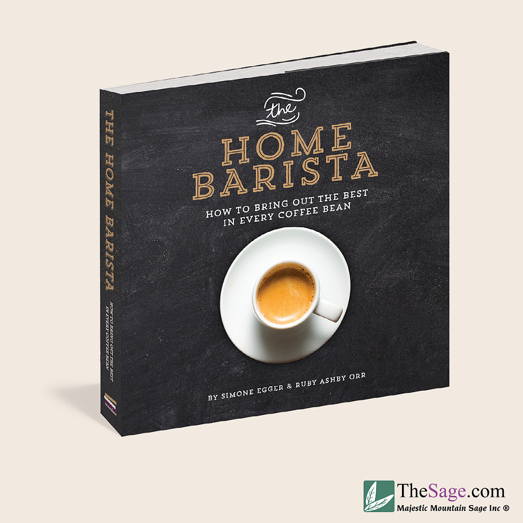 The Home Barista – Majestic Mountain Sage, Inc.